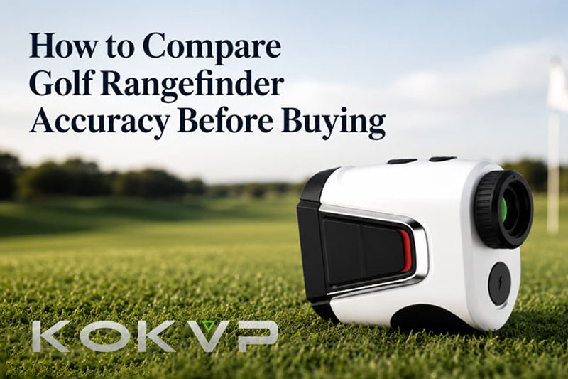 How to Compare Golf Rangefinder Accuracy Before Buying